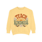 Teach Kindness Retro Teacher Sweatshirt | Comfort Colors