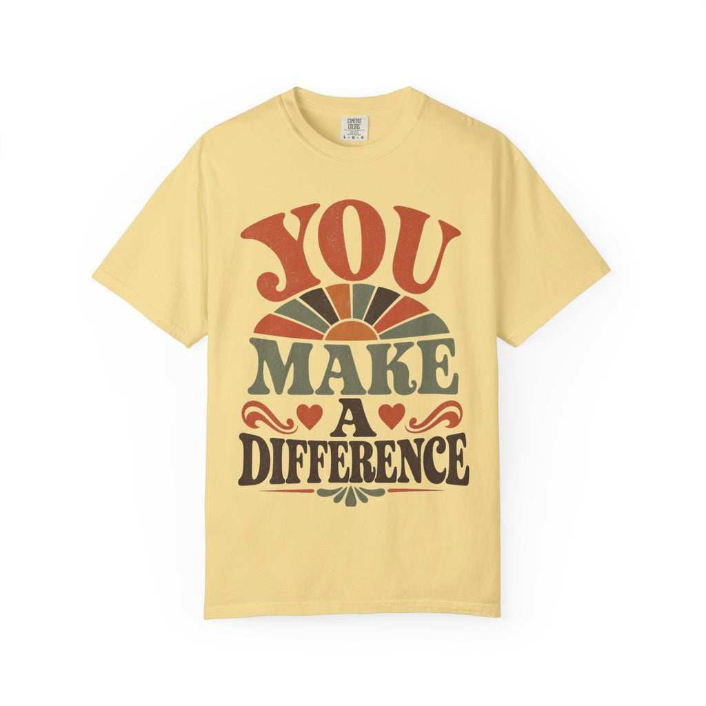 Teacher Appreciation Shirt You Make A Difference | Comfort Colors Tee